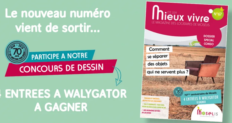 Mieux vivre : dossier spécial conso et concours de dessin